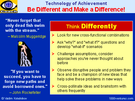 Be different and make a difference! - Tchnology of Achievement and Success Secrets