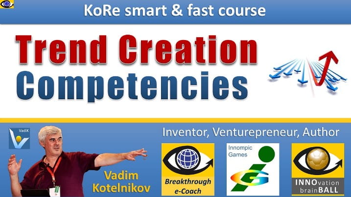 Trend Creation Competencies - smart course by Vadim Kotelnikov