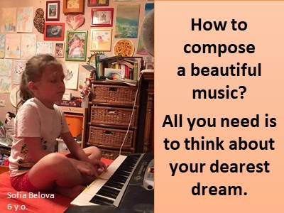 Wisdom of children, how to compose music , kids dream quotes