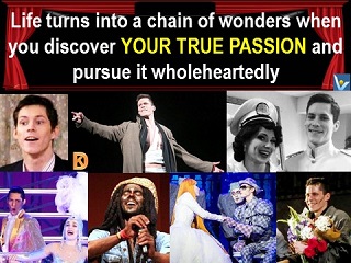 Find Your True Passion quotes Vadim Kotelnikov Dennis Happy Life advice