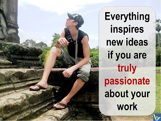 Passion quotes: Love what you do to get inspired Vadim Kotelnikov