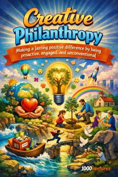 Creative Philanthropists and Creative Philanthropy