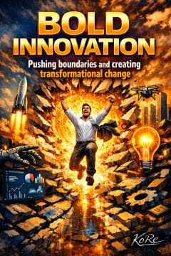 Business Inusual: Bold Innovation | KoRe e-Coach