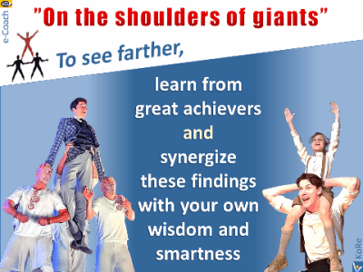 How to see farther Stand on the shoulders of giants