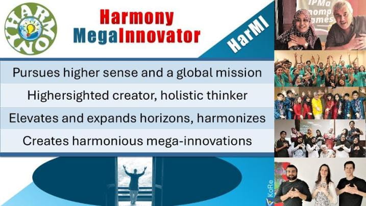 Harmony MegaInnovator - creator of global harmonious innovations