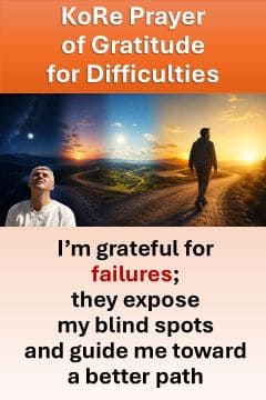 KoRe Prayer of Gratitude for Difficulties - Failures
