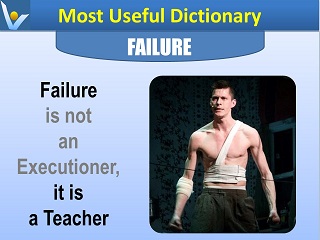 Best Failure quotes Failure is a Teacher Vadim Kotelnikov Most Useful Dictionary