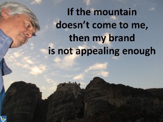 Personal brand quotes VadiK mountain comes to me