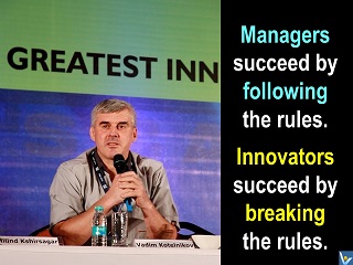 VadiK personal brand quotes innovators succeed by breaking rules
