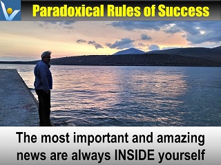 Best Selfdiscovery quotes Most important news are inside yourself Vadim Kotelnikov advice Paradoxical rules of success
